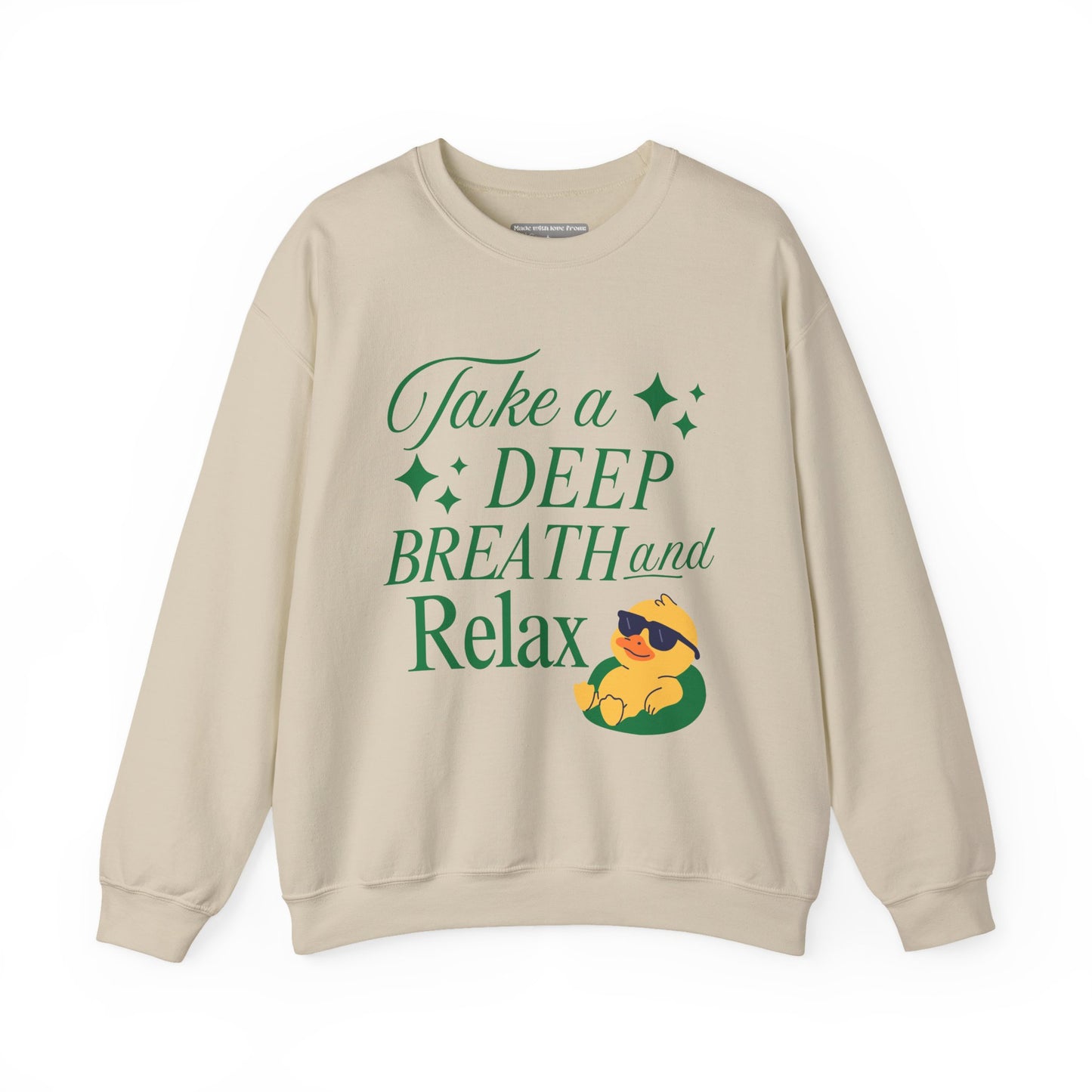 Take a Deep Breath & Relax Sweatshirt