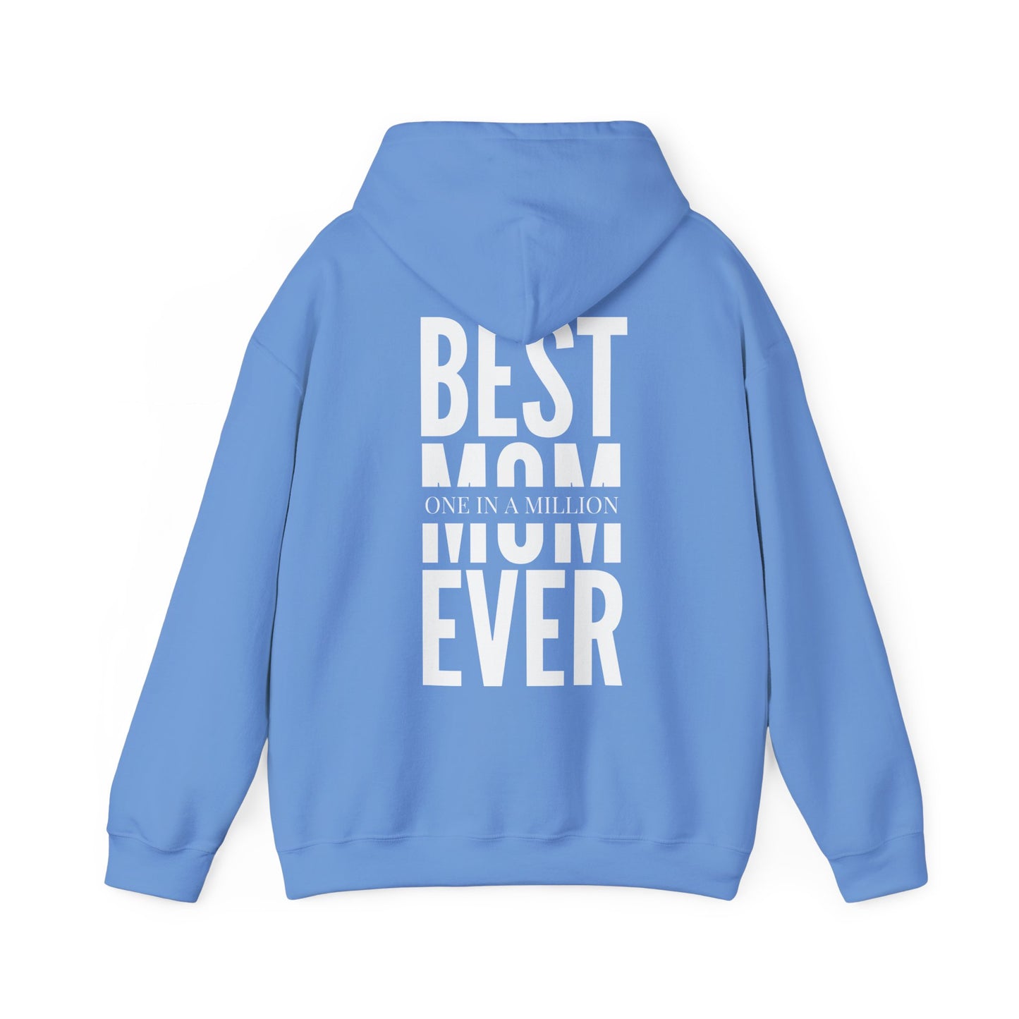 "Best mom ever" Sweatshirt - Heavy Blend™ Hooded Sweatshirt