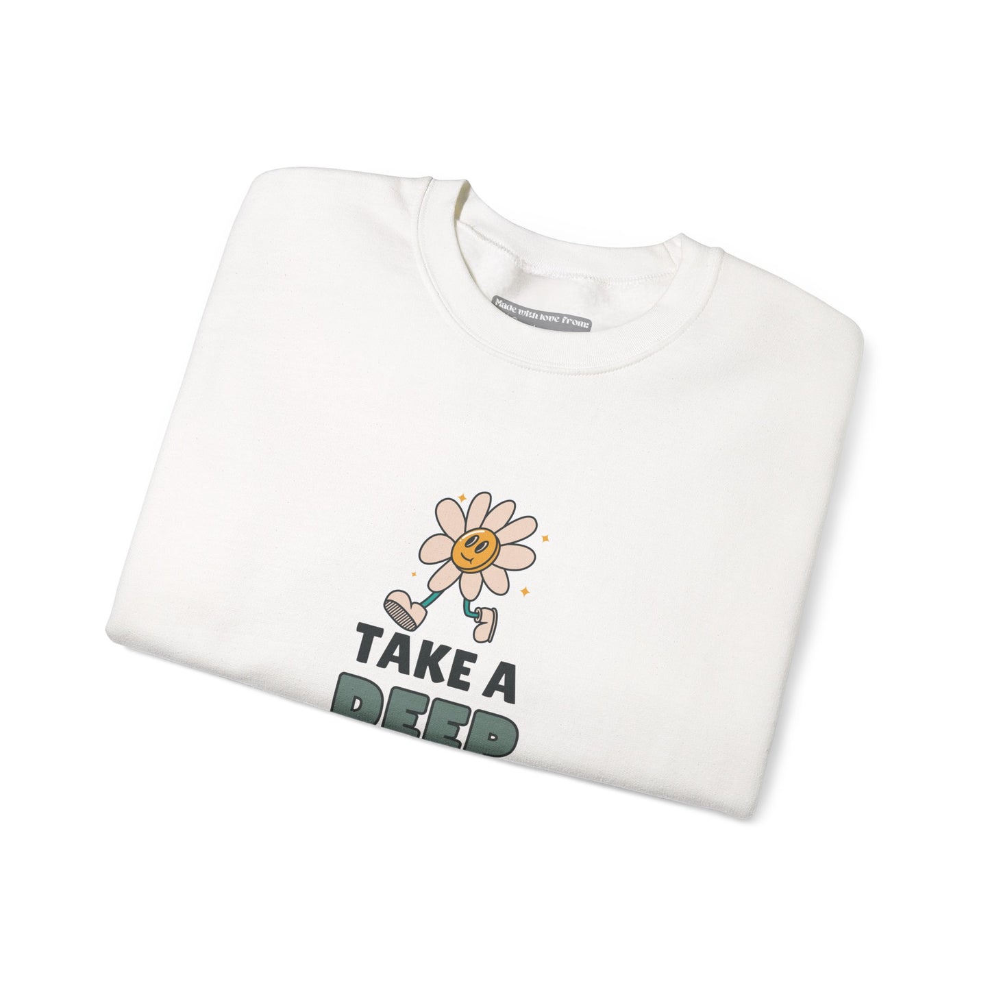 Take a Deep Breath & Relax Sweatshirt – Daisy Edition