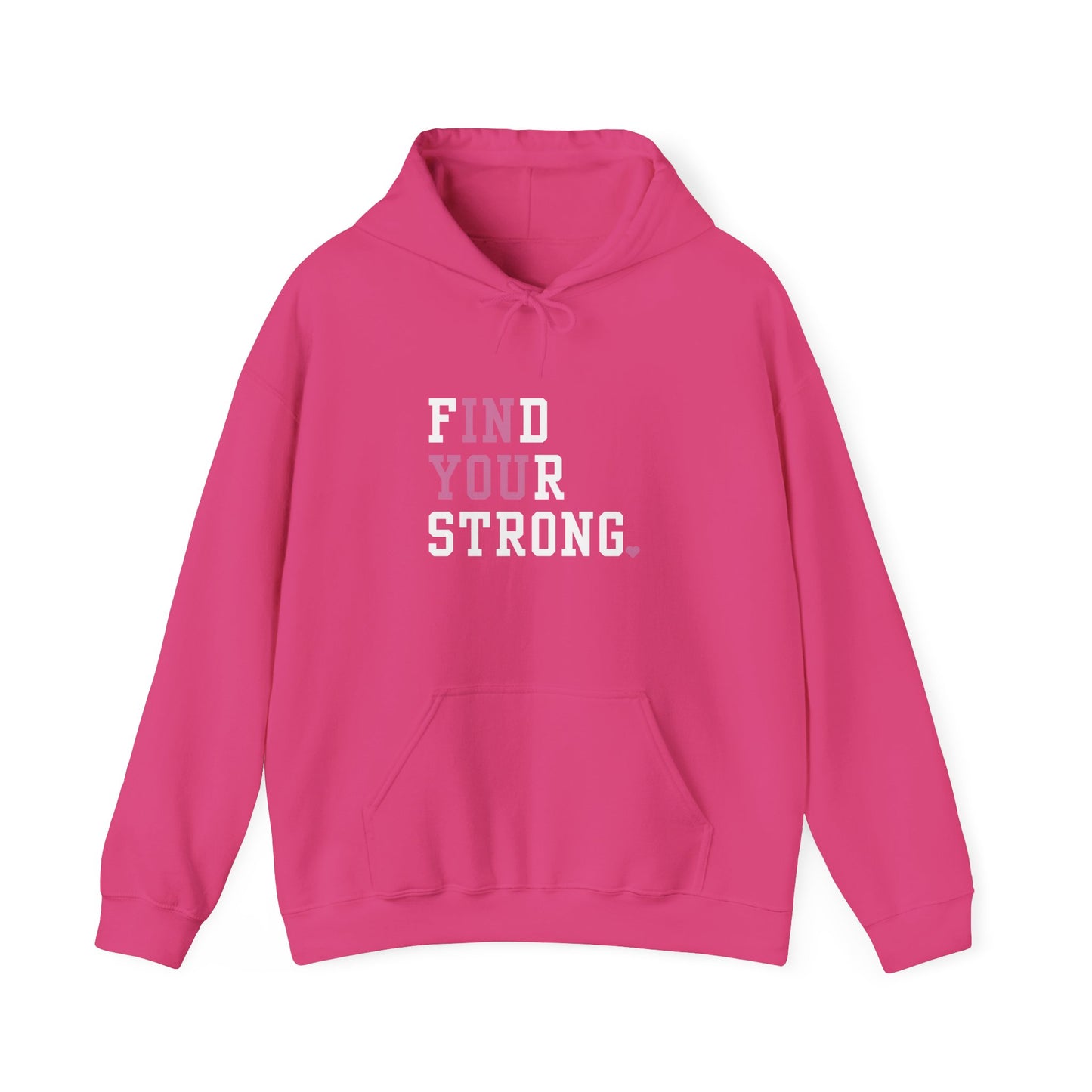 Find your strong - Unisex Heavy Blend™ Hooded Sweatshirt