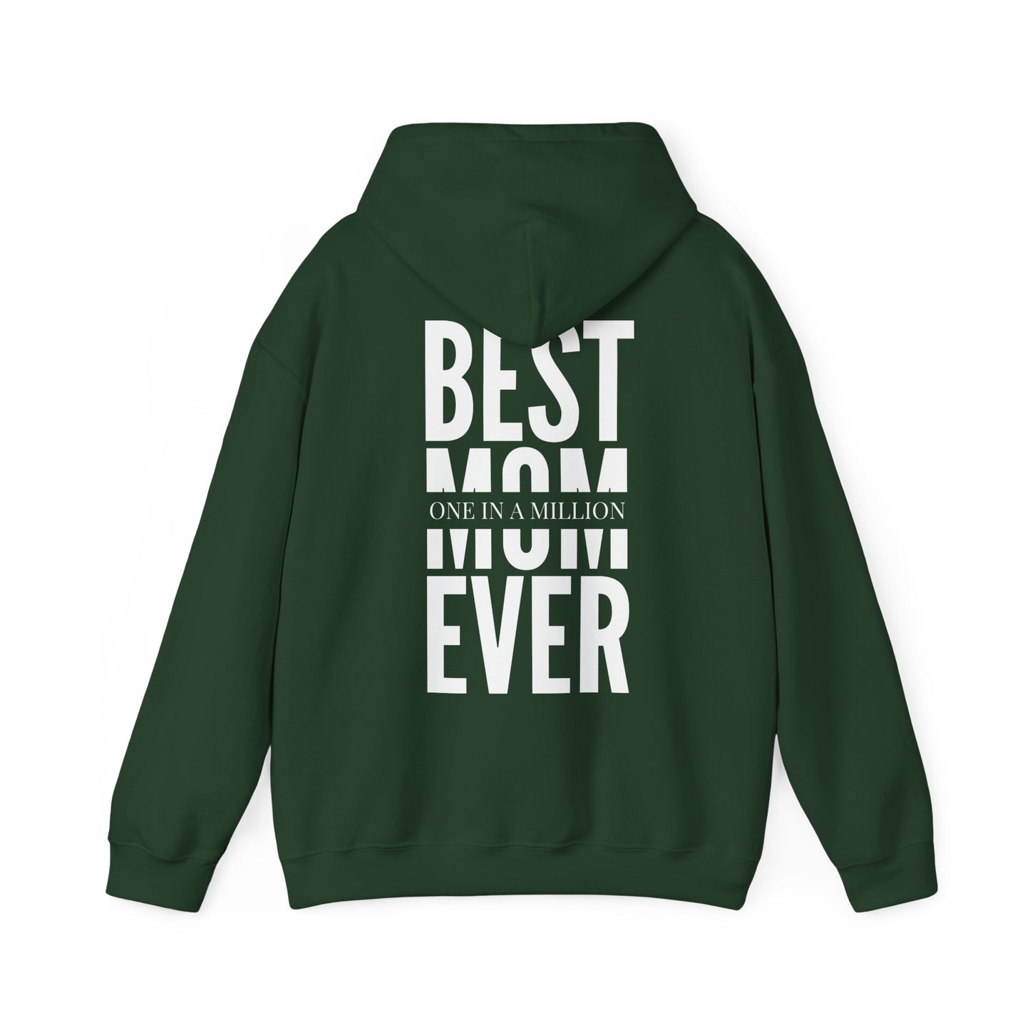 "Best mom ever" Sweatshirt - Heavy Blend™ Hooded Sweatshirt