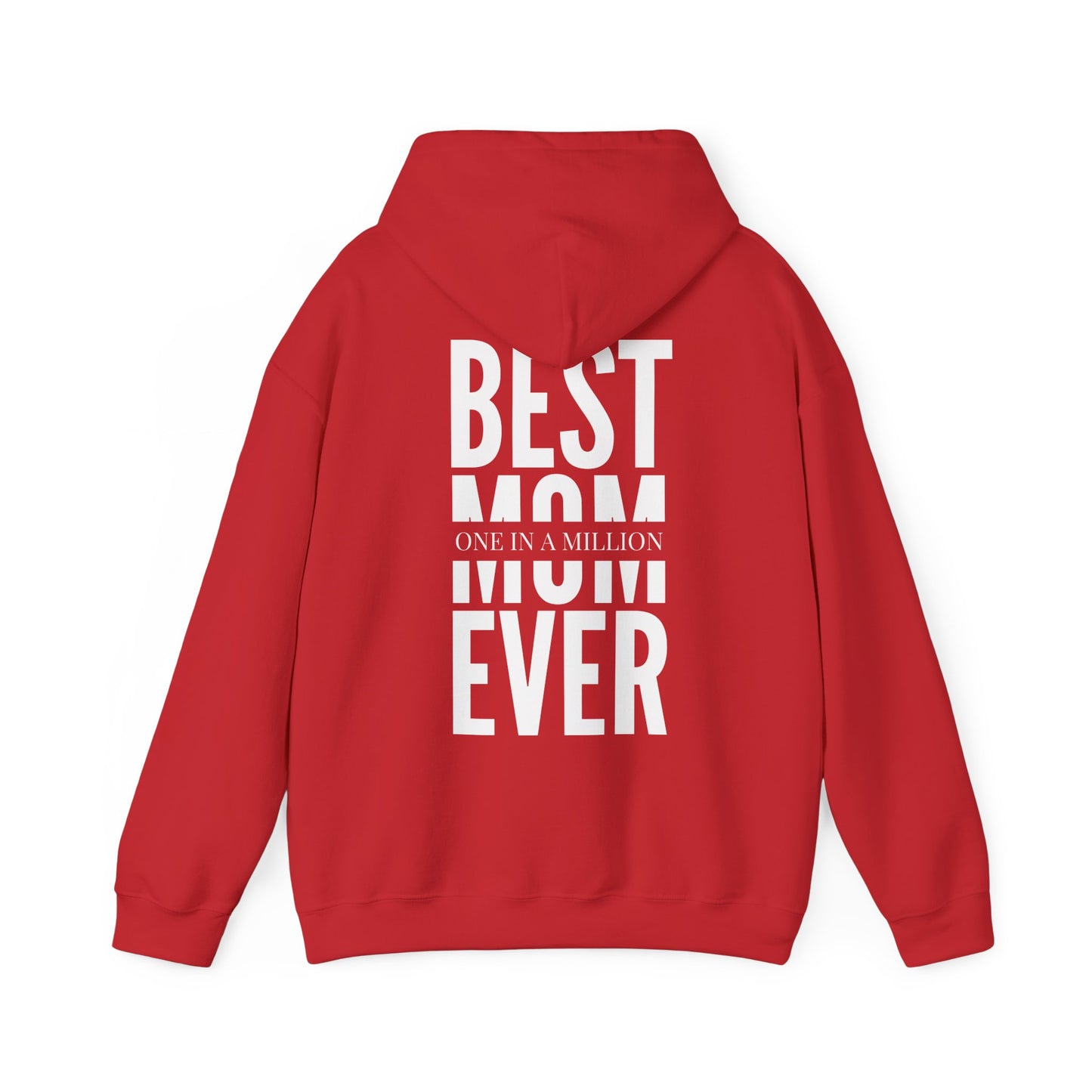 "Best mom ever" Sweatshirt - Heavy Blend™ Hooded Sweatshirt