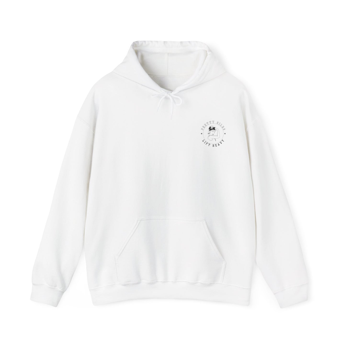 Pretty Girls Lift Heavy Hooded Sweatshirt