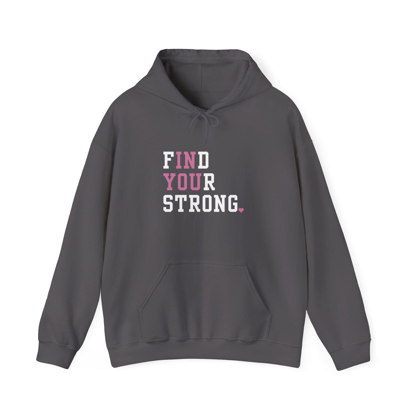 Find your strong - Unisex Heavy Blend™ Hooded Sweatshirt