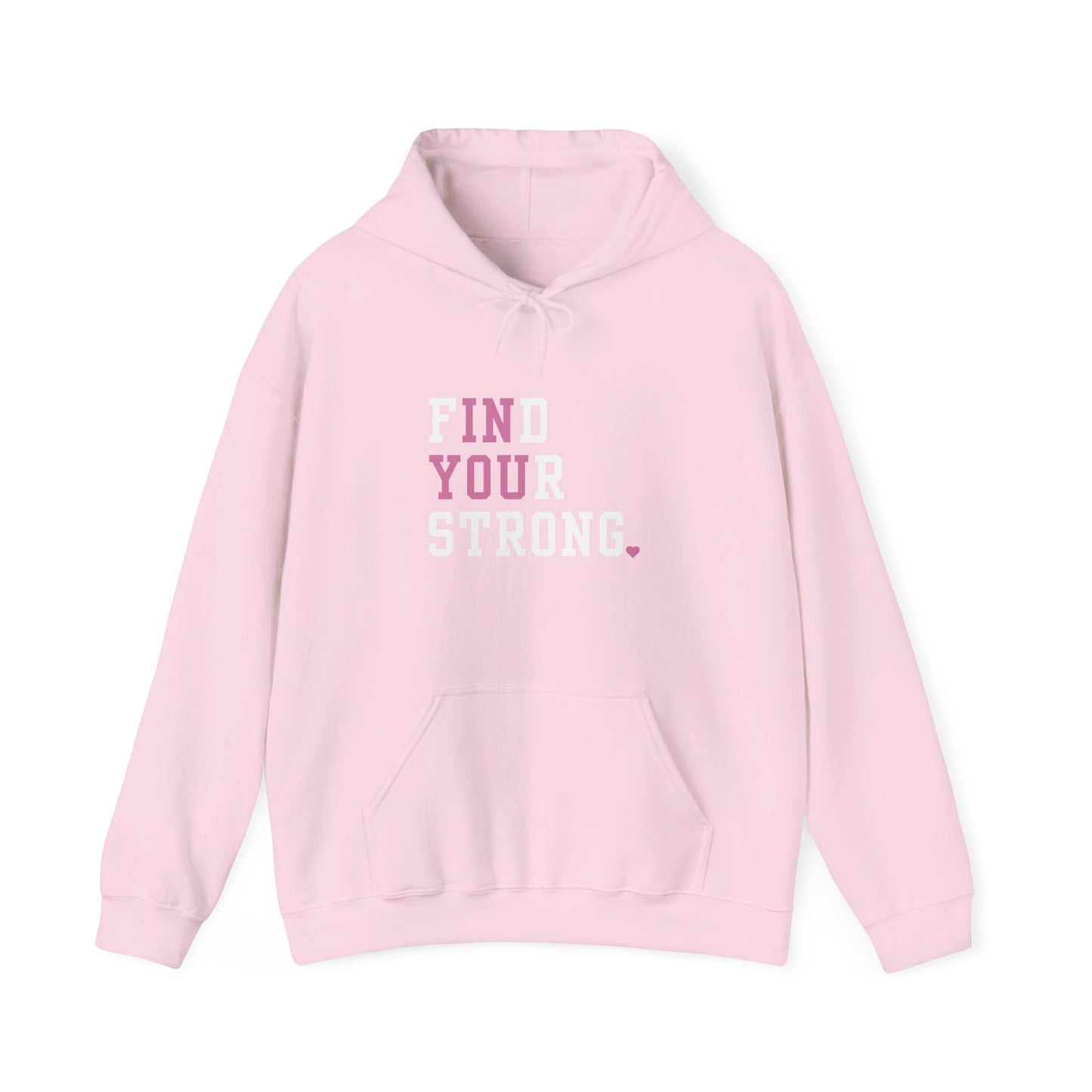 Find your strong - Unisex Heavy Blend™ Hooded Sweatshirt