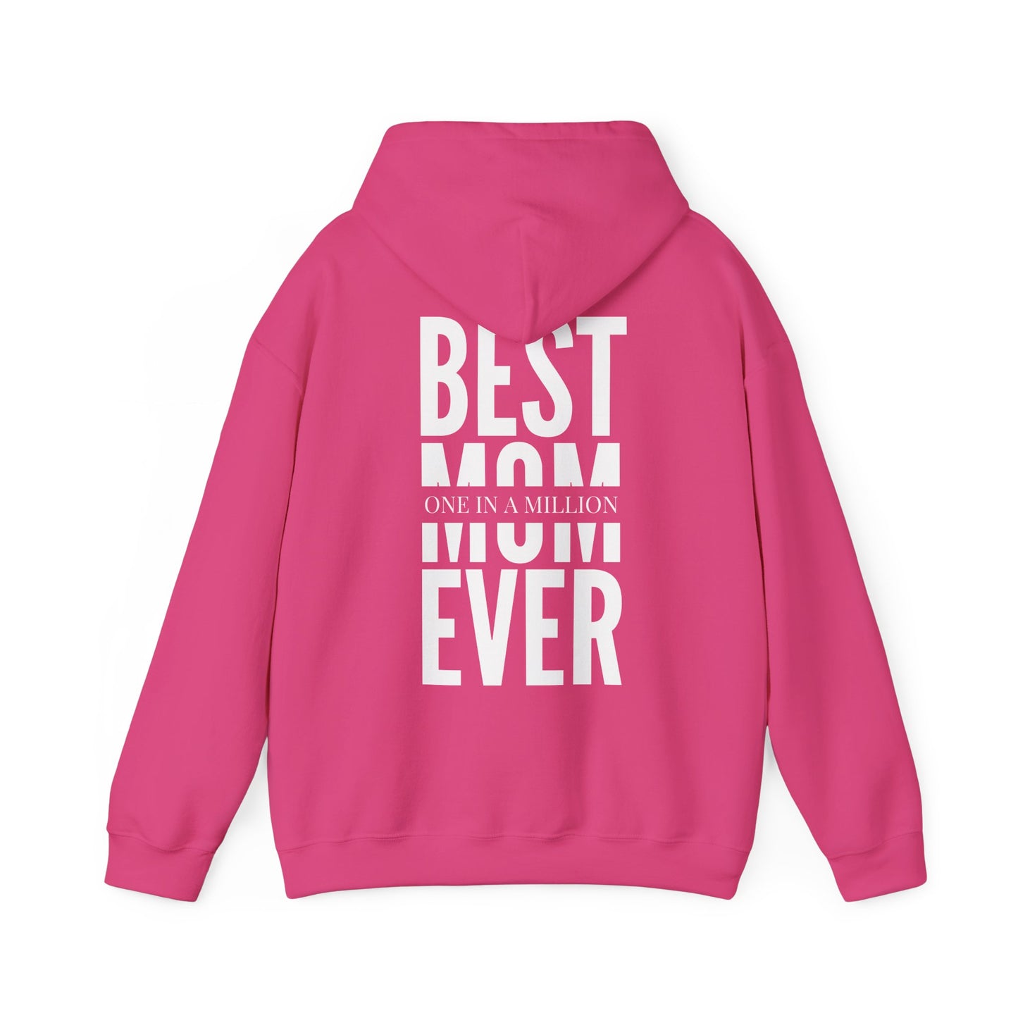 "Best mom ever" Sweatshirt - Heavy Blend™ Hooded Sweatshirt