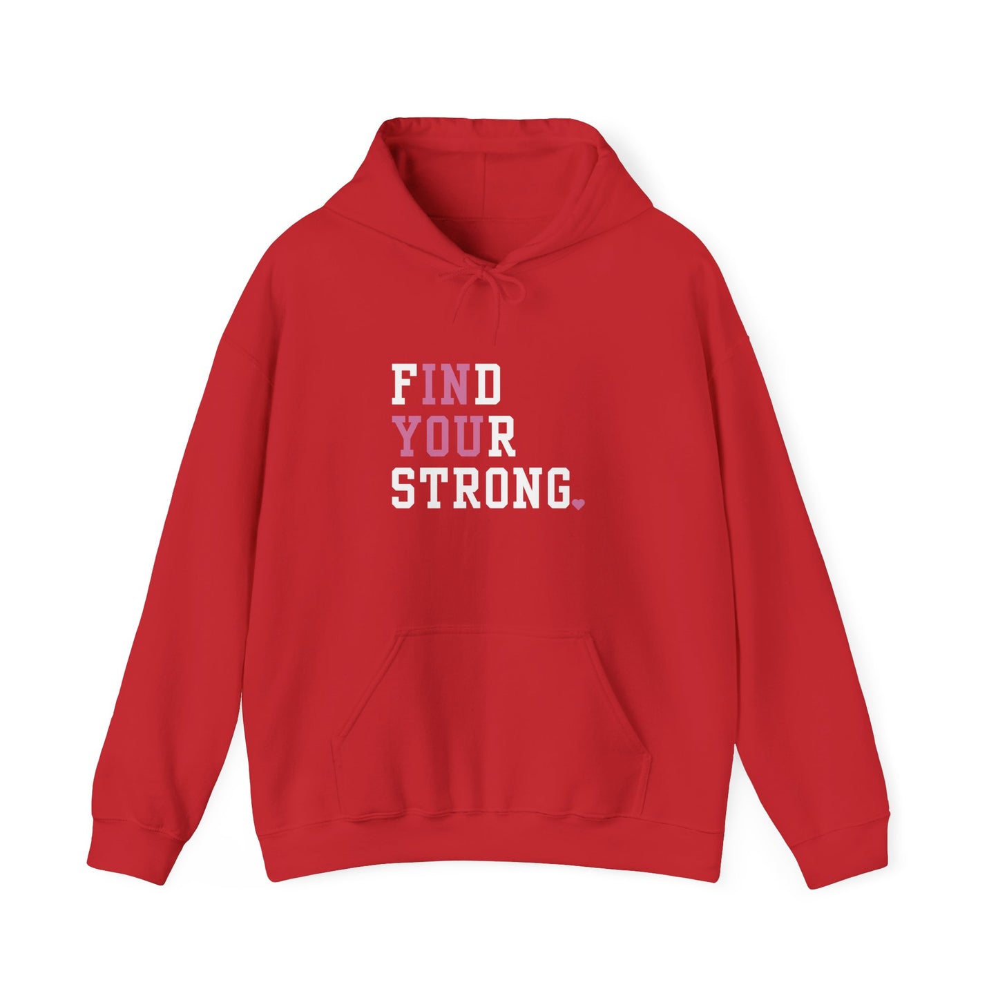 Find your strong - Unisex Heavy Blend™ Hooded Sweatshirt