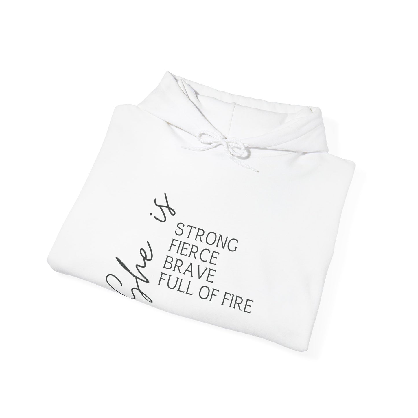 "She is Strong, Fierce, Brave, Full of Fire" - Unisex Heavy Blend™ Hooded Sweatshirt
