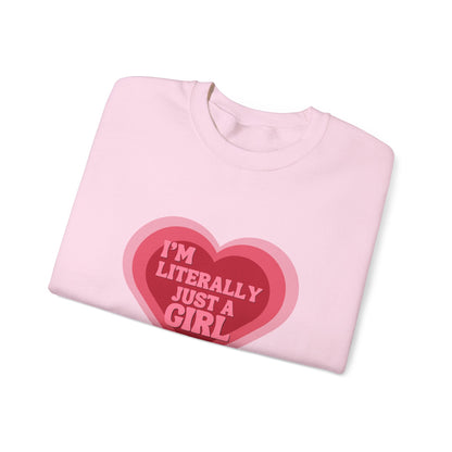 "I'm Literally Just a Girl"- Unisex Crewneck Sweatshirt