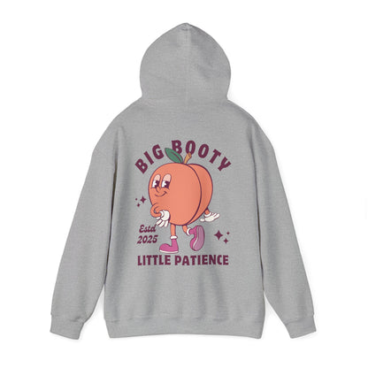 Big booty, Little patience! Workout Hoodie - Unisex Heavy Blend™ Hooded Sweatshirt