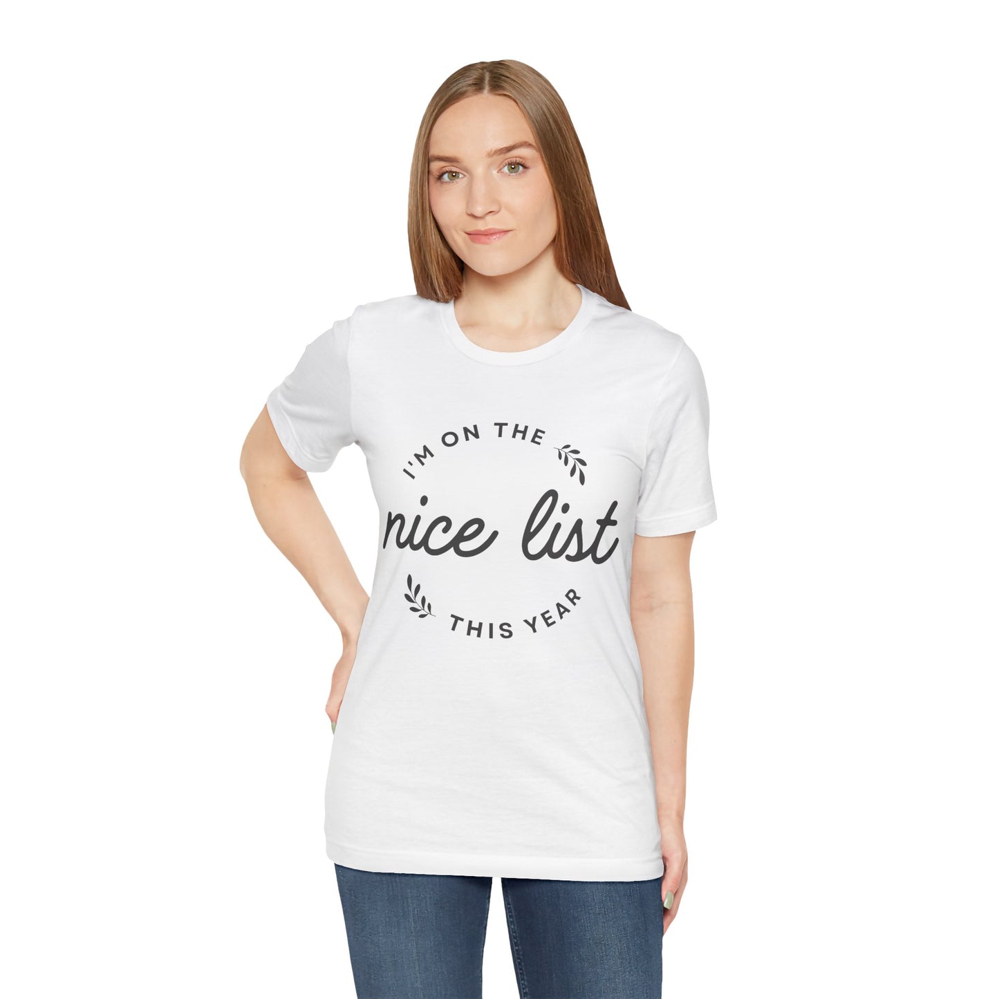 I'm on the nice list this year - Shirt