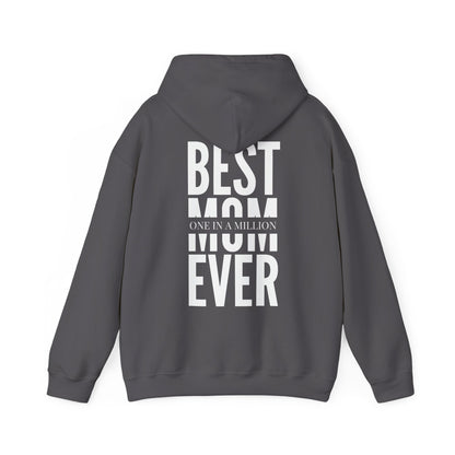 "Best mom ever" Sweatshirt  - Heavy Blend™ Hooded Sweatshirt