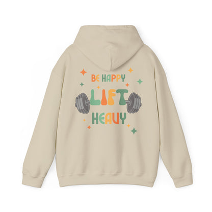 Be Happy Lift Heavy - Unisex Heavy Blend™ Hooded Sweatshirt