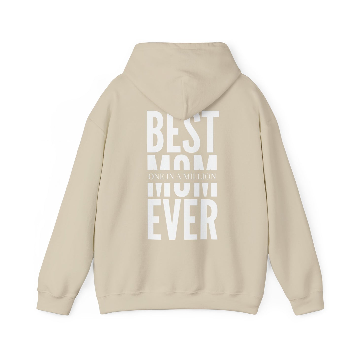 "Best mom ever" Sweatshirt  - Heavy Blend™ Hooded Sweatshirt
