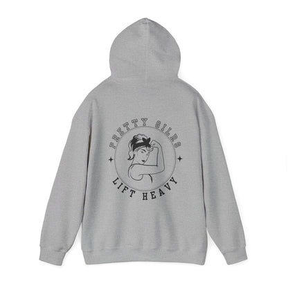 Pretty Girls Lift Heavy Hooded Sweatshirt