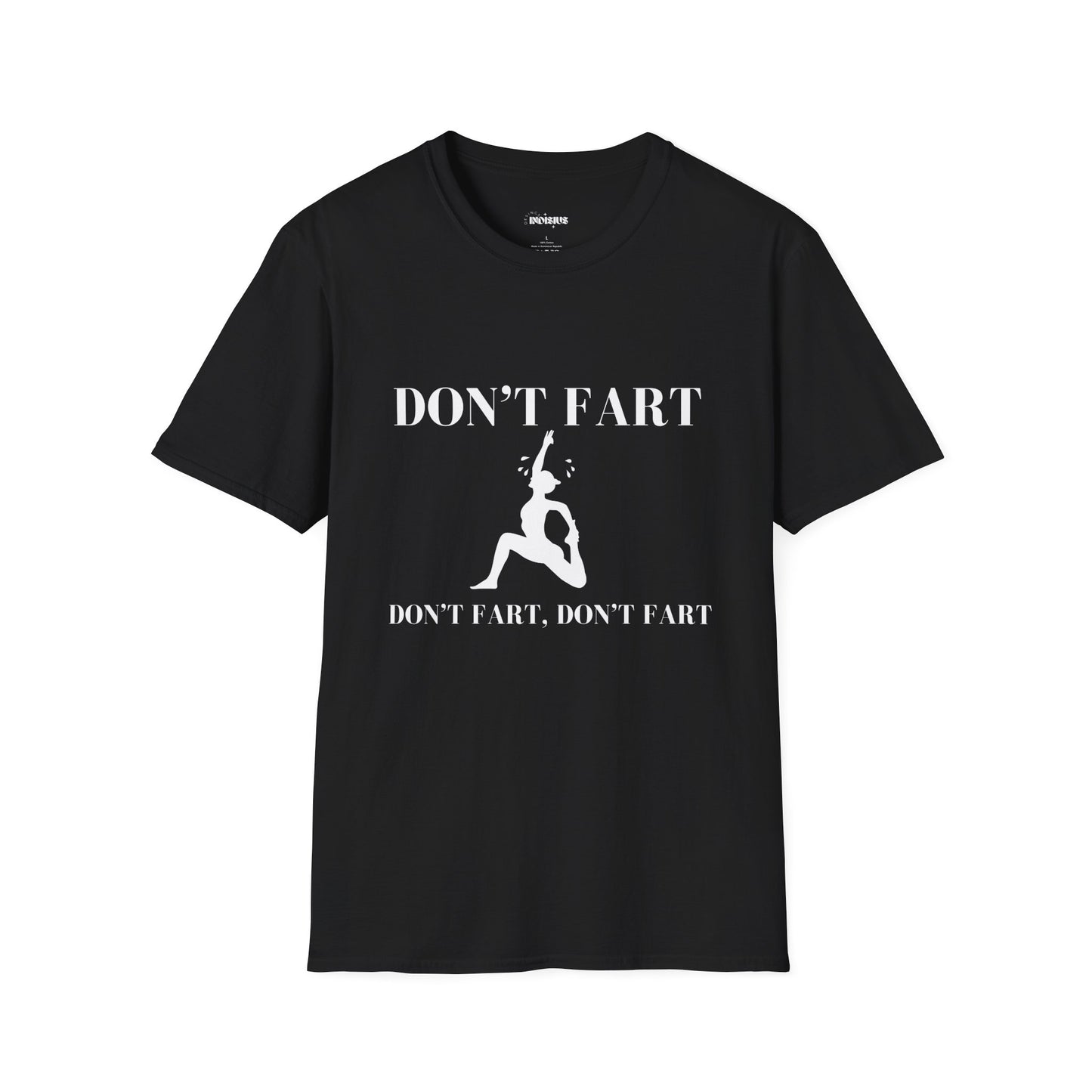 Funny Yoga T-Shirt - 'Don't Fart' - Unisex Softstyle Tee for Gym Lovers