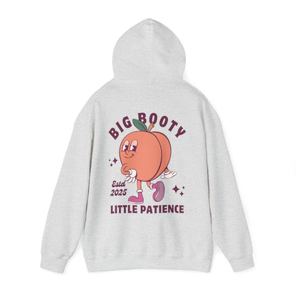 Big booty, Little patience! Workout Hoodie - Unisex Heavy Blend™ Hooded Sweatshirt