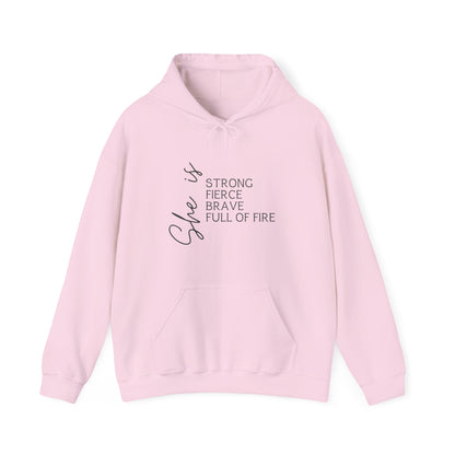 "She is Strong, Fierce, Brave, Full of Fire" - Unisex Heavy Blend™ Hooded Sweatshirt