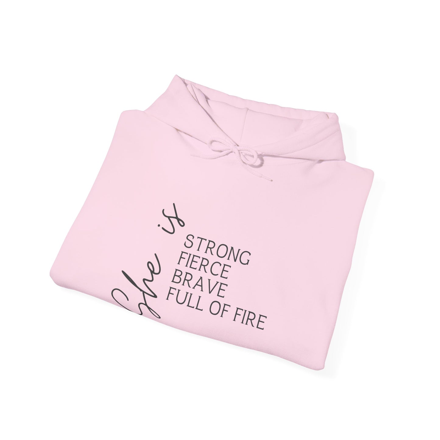 "She is Strong, Fierce, Brave, Full of Fire" - Unisex Heavy Blend™ Hooded Sweatshirt