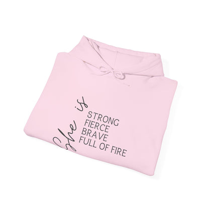 "She is Strong, Fierce, Brave, Full of Fire" - Unisex Heavy Blend™ Hooded Sweatshirt