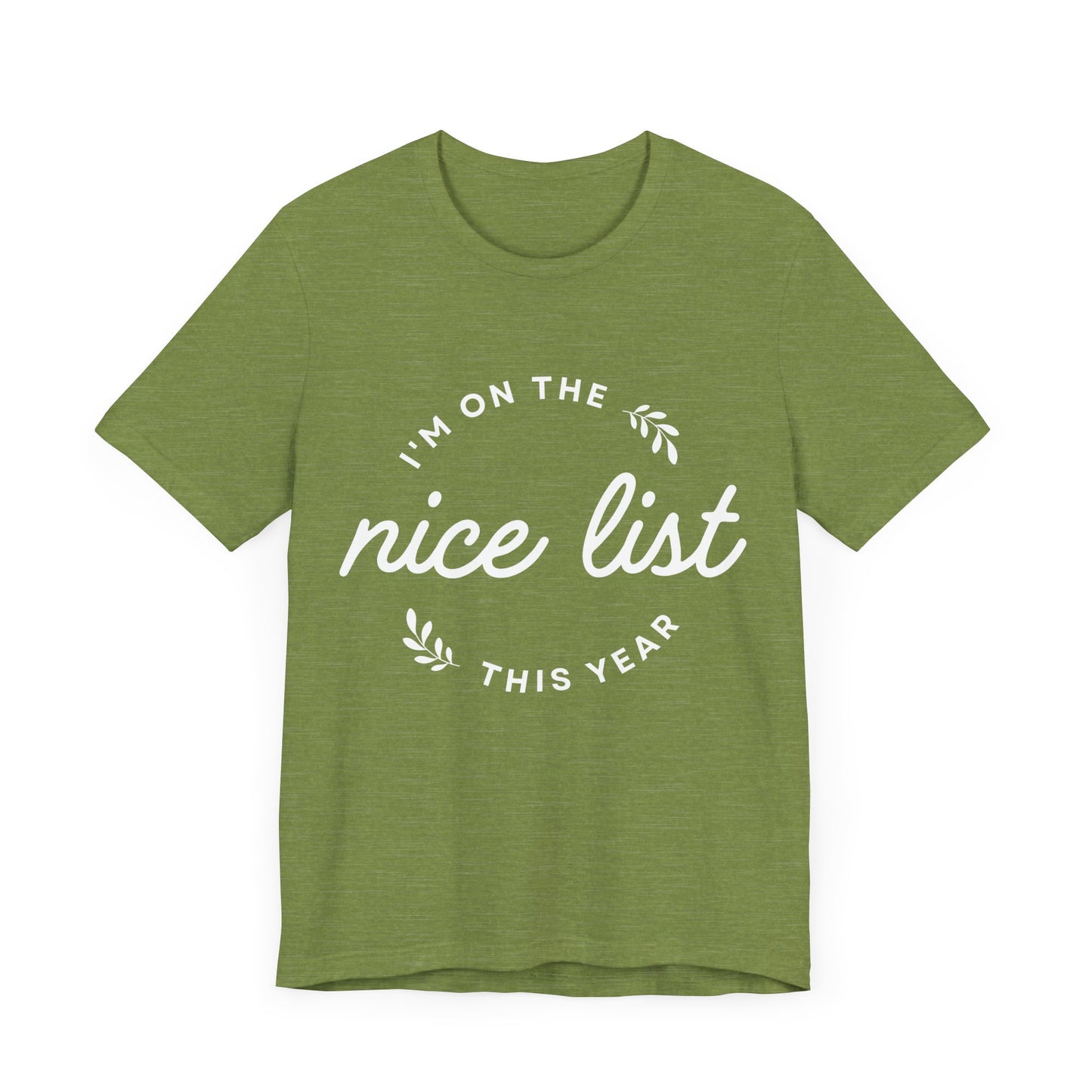 I'm on the nice list this year - Shirt