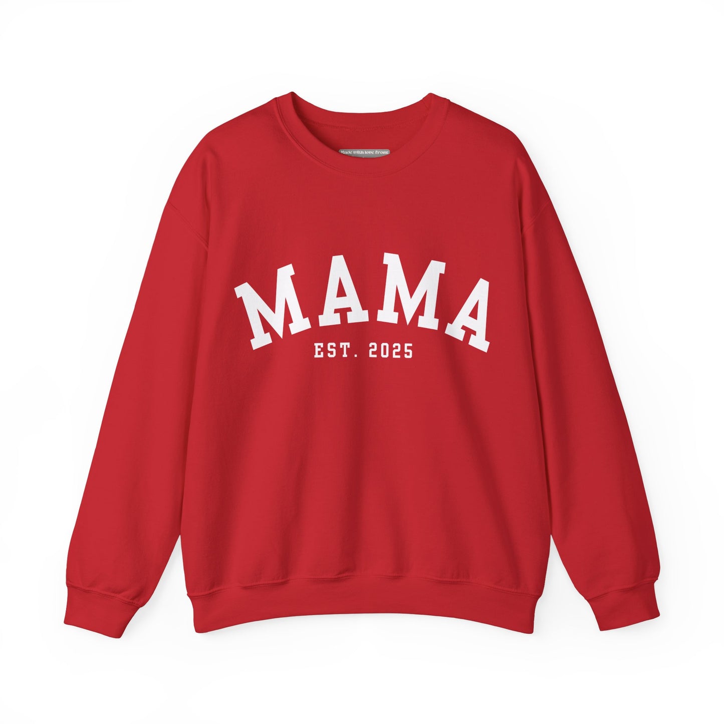 Mama Sweatshirt   -  Crewneck Sweatshirt