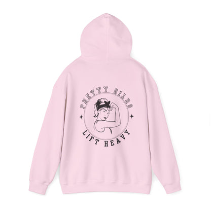 Pretty Girls Lift Heavy Hooded Sweatshirt