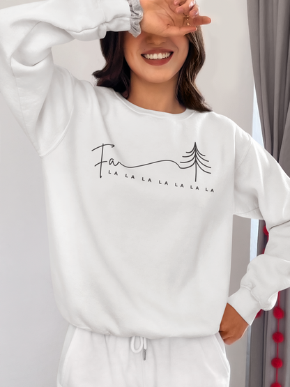 Fa La La Crewneck Sweatshirt