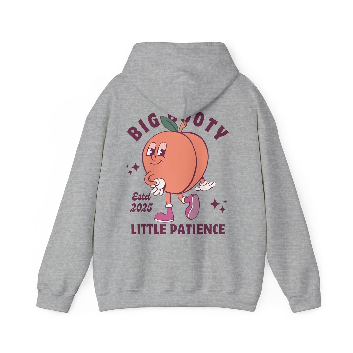 Big booty, Little patience! Workout Hoodie - Unisex Heavy Blend™ Hooded Sweatshirt