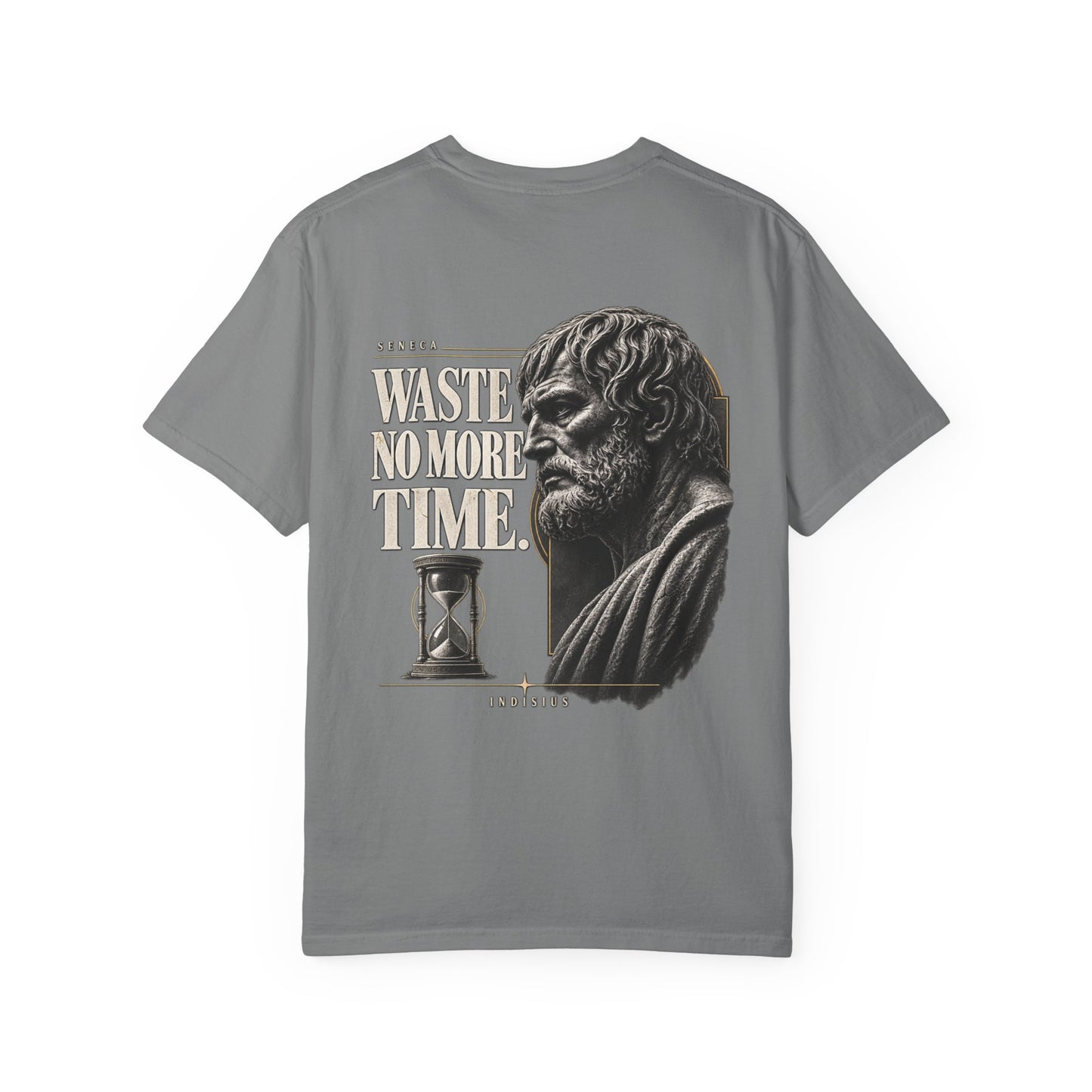 'Waste No More Time' - Seneca T-Shirt