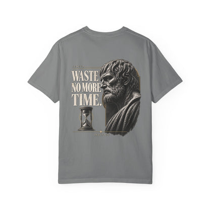 'Waste No More Time' - Seneca T-Shirt
