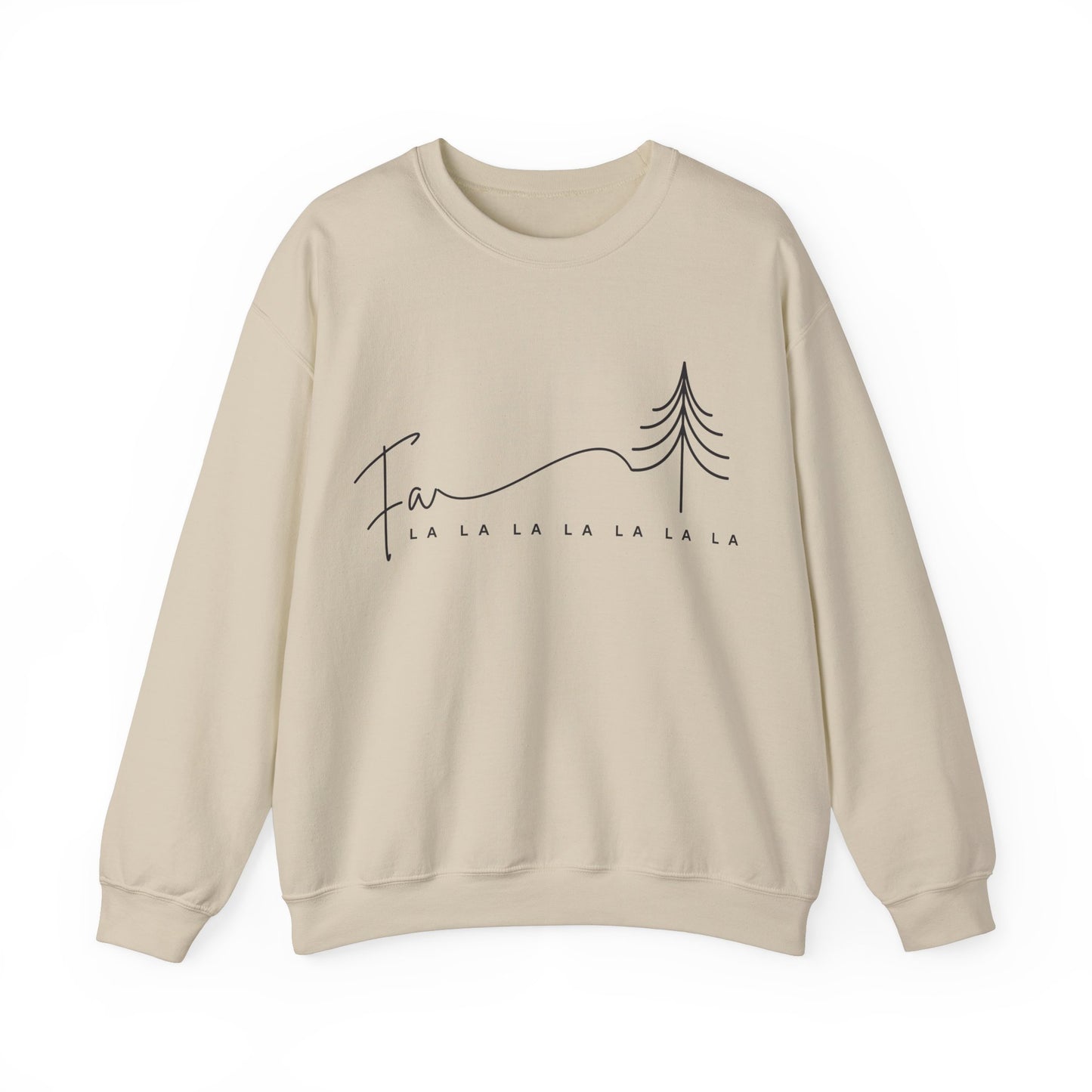 Fa La La Crewneck Sweatshirt