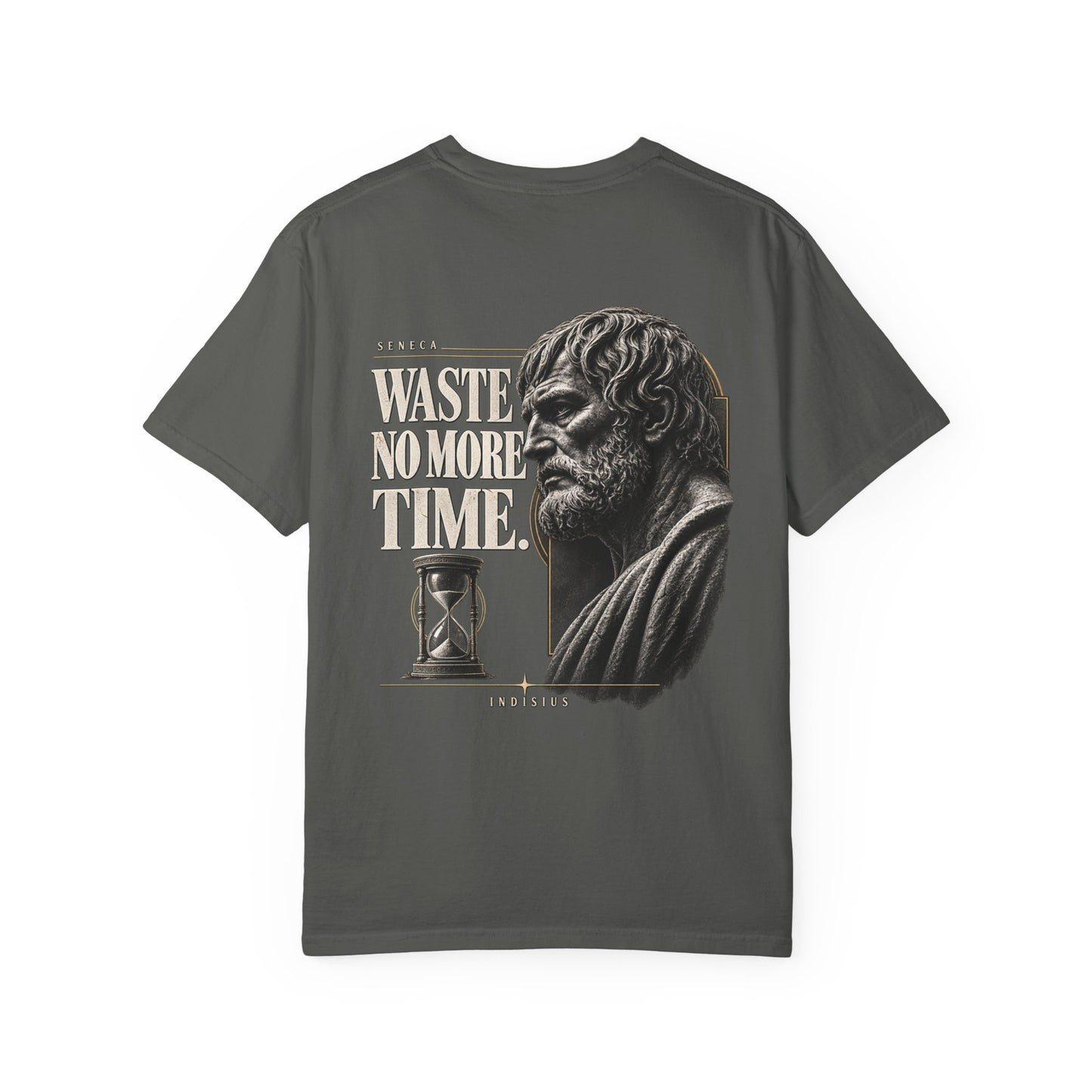 'Waste No More Time' - Seneca T-Shirt