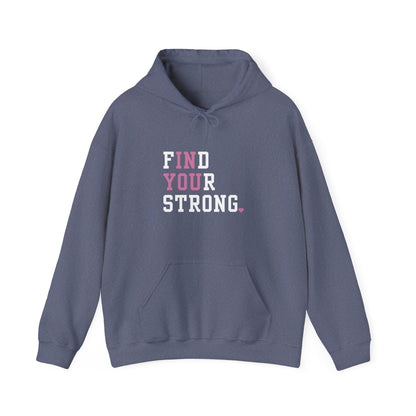 Find your strong  - Unisex Heavy Blend™ Hooded Sweatshirt