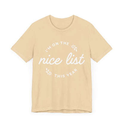 I'm on the nice list this year - Shirt