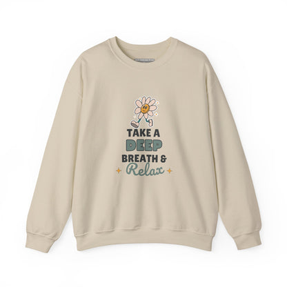 Take a Deep Breath & Relax Sweatshirt – Daisy Edition