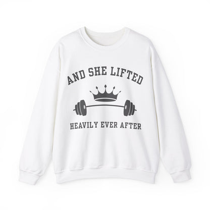 And She Lifted Heavily Ever After - Unisex Crewneck Sweatshirt