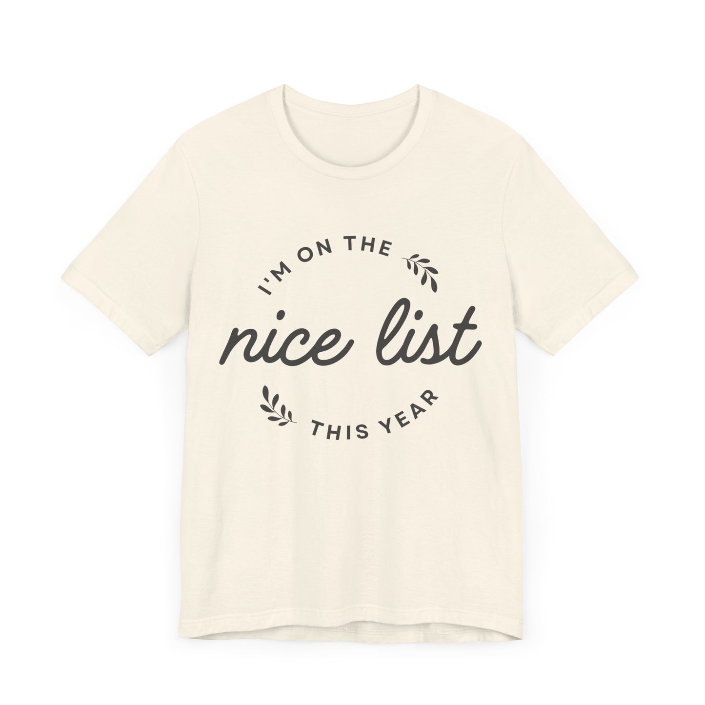 I'm on the nice list this year - Shirt