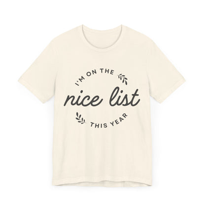 I'm on the nice list this year - Shirt