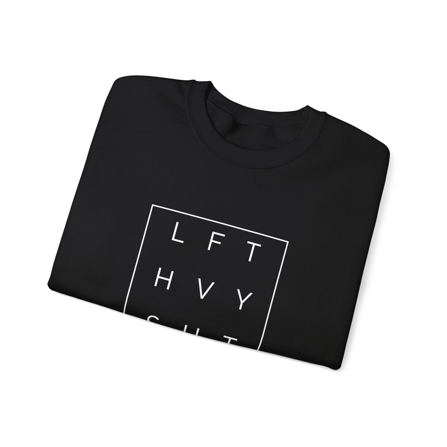 LFT HVY SHT - Unisex Crewneck Sweatshirt