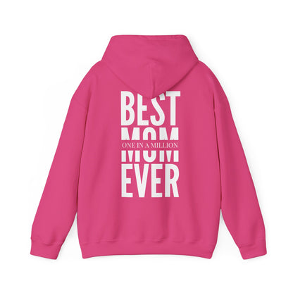 "Best mom ever" Sweatshirt  - Heavy Blend™ Hooded Sweatshirt