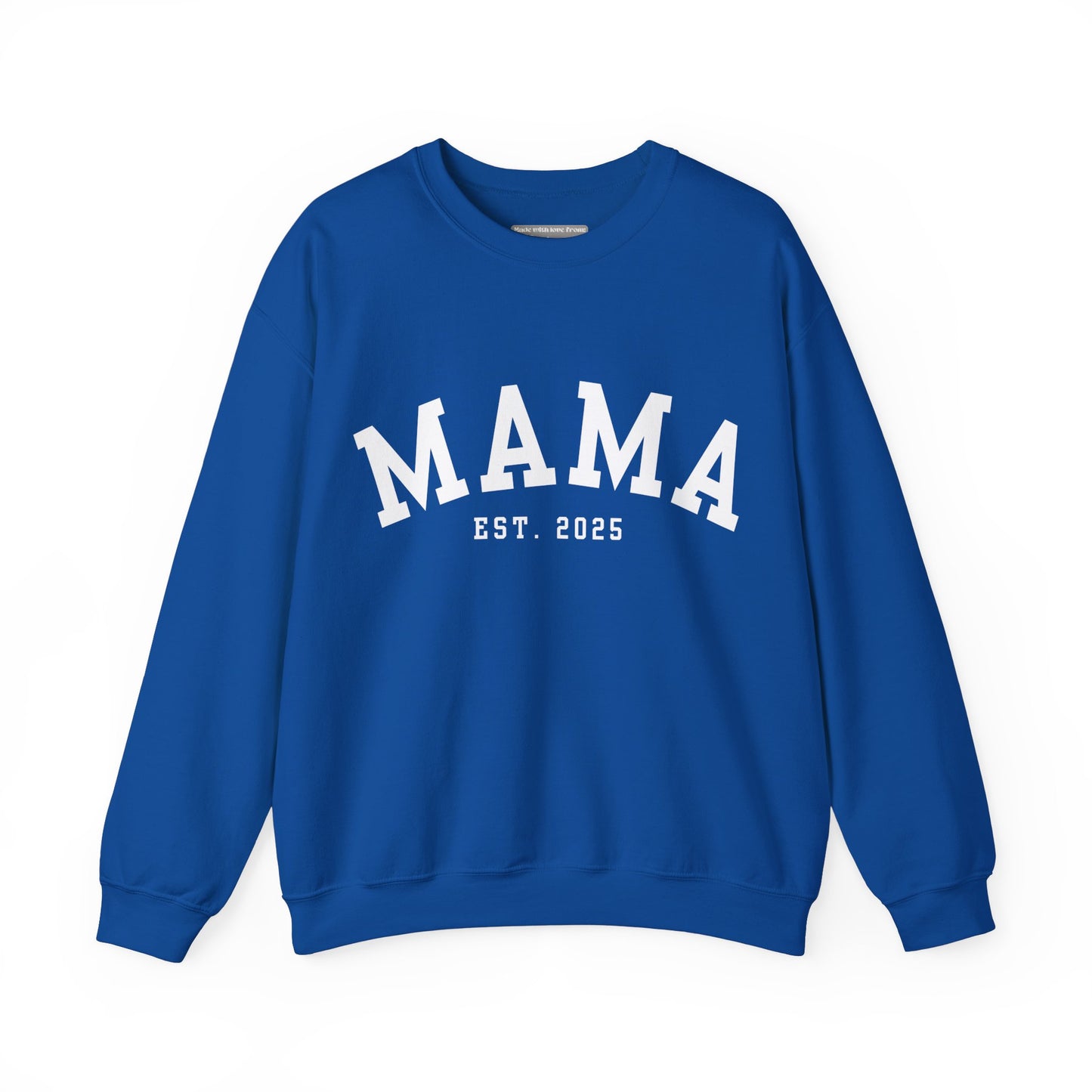 Mama Sweatshirt   -  Crewneck Sweatshirt